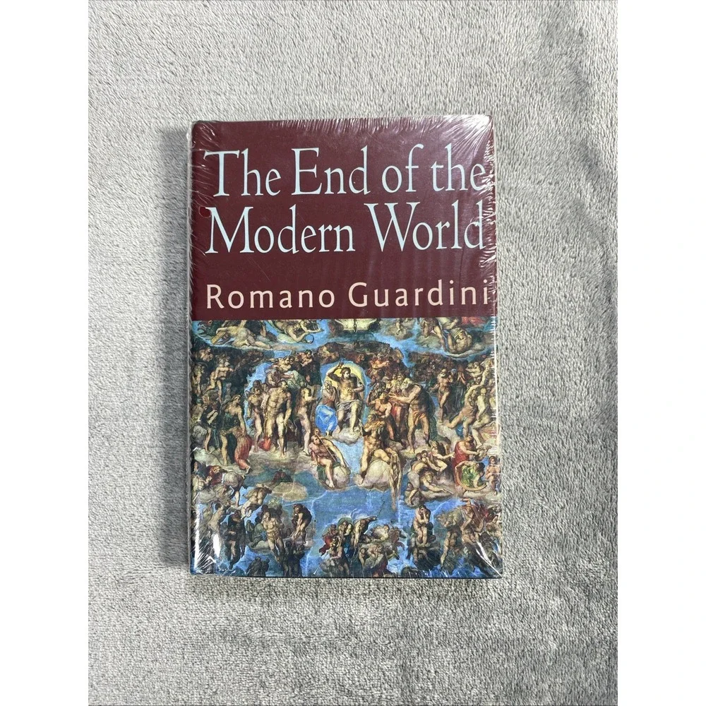 The End of the Modern World Roman Guardini Philosophy Religion‎ Faith SEALED